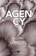 Agency / William Gibson ; Roman traduit de l'anglais (États-Unis) par Laurent Queyssi.