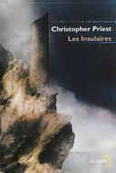 Les insulaires / Christopher Priest; traduit de l'anglais par Michelle Charrier.